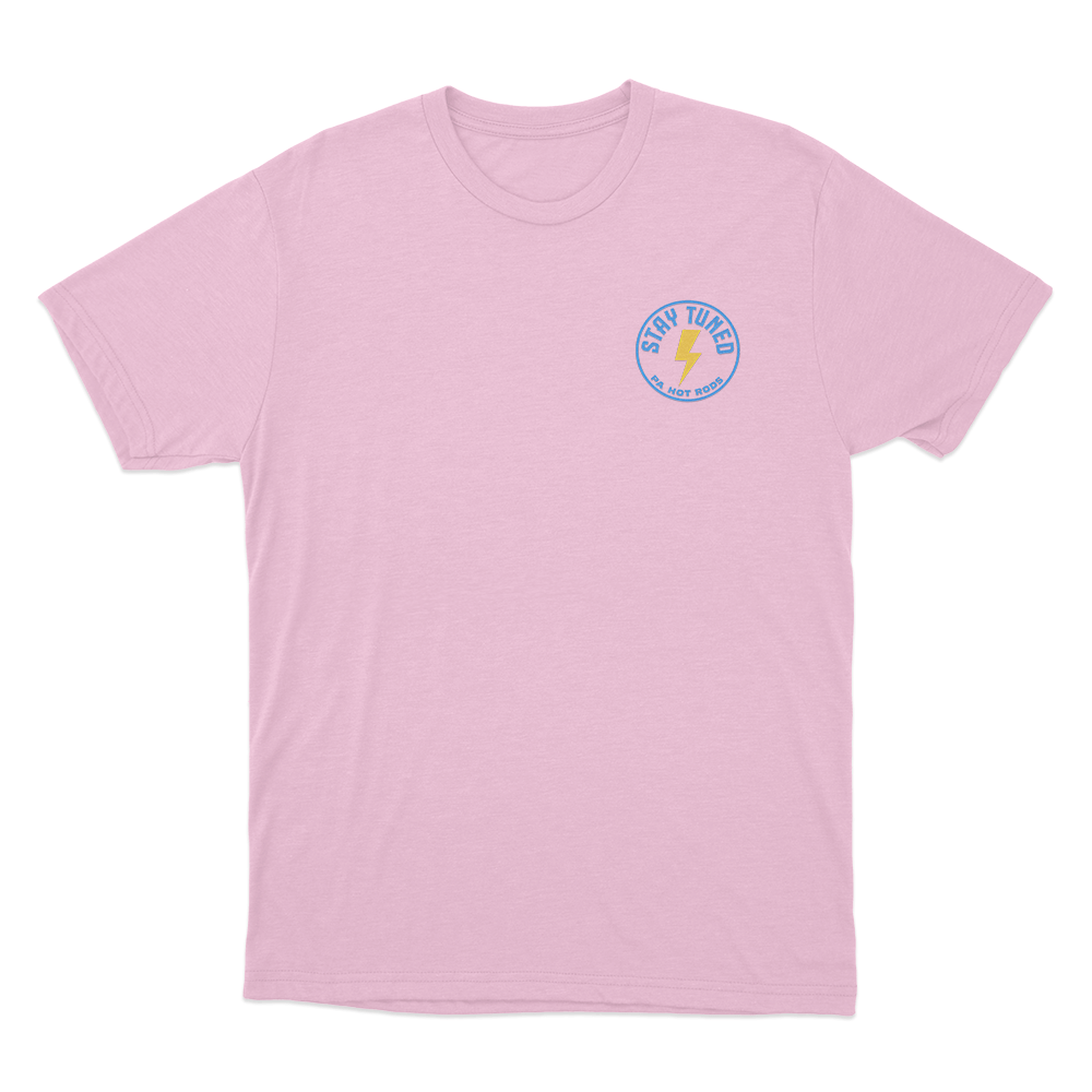 Pa Hot Rods Stay Tuned Unisex T Shirt Pink Pa Hot Rods Stay Tuned Unisex T Shirt Pink