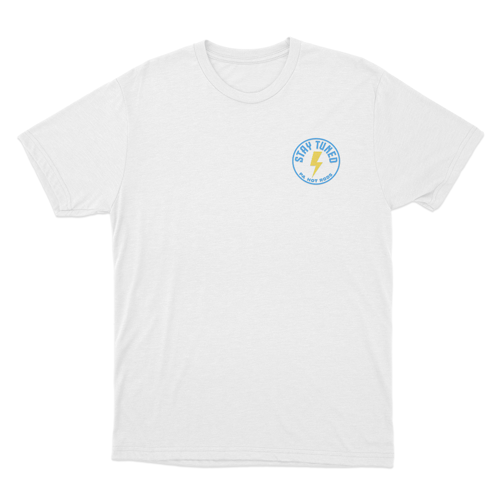 Pa Hot Rods Stay Tuned Unisex T Shirt White Pa Hot Rods Stay Tuned Unisex T Shirt White