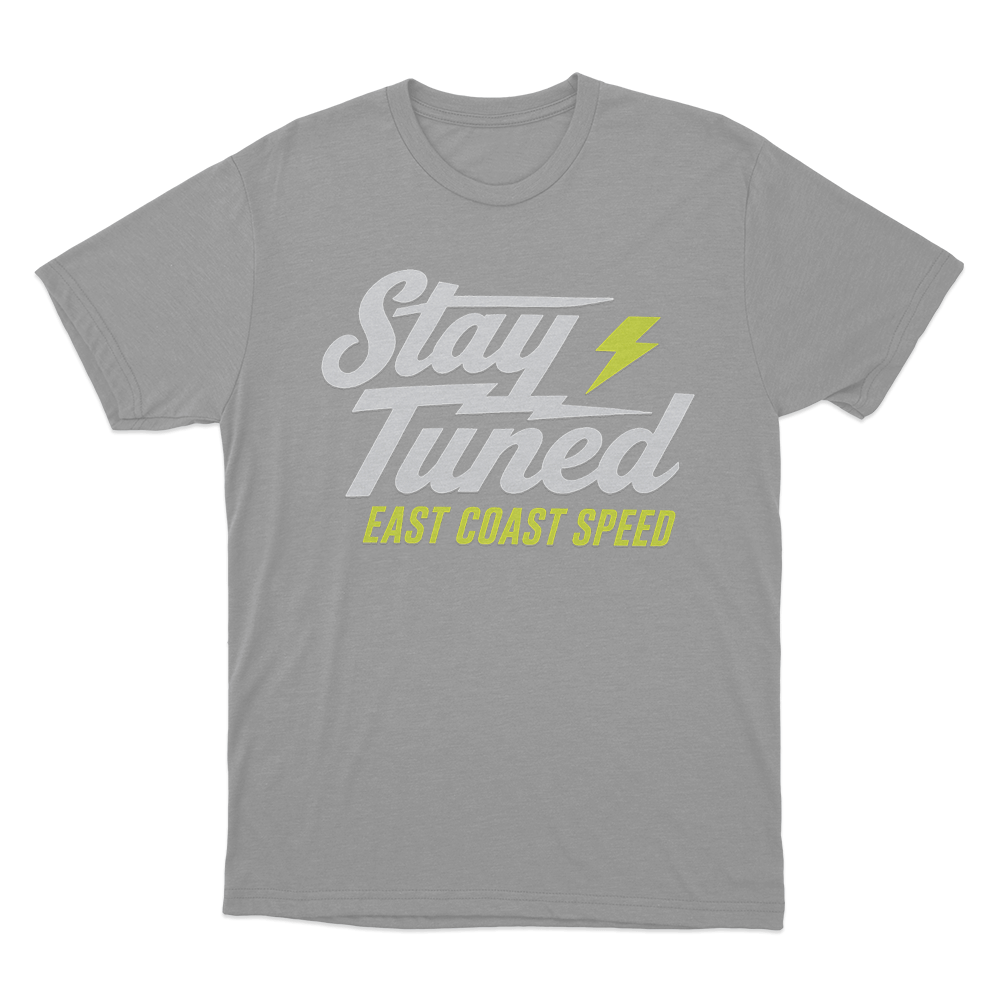 Stay Tuned East Coast Speed Unisex T Shirt Grey Stay Tuned East Coast Speed Unisex T Shirt Grey
