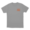 Stay Tuned Orange Text Unisex T Shirt Grey